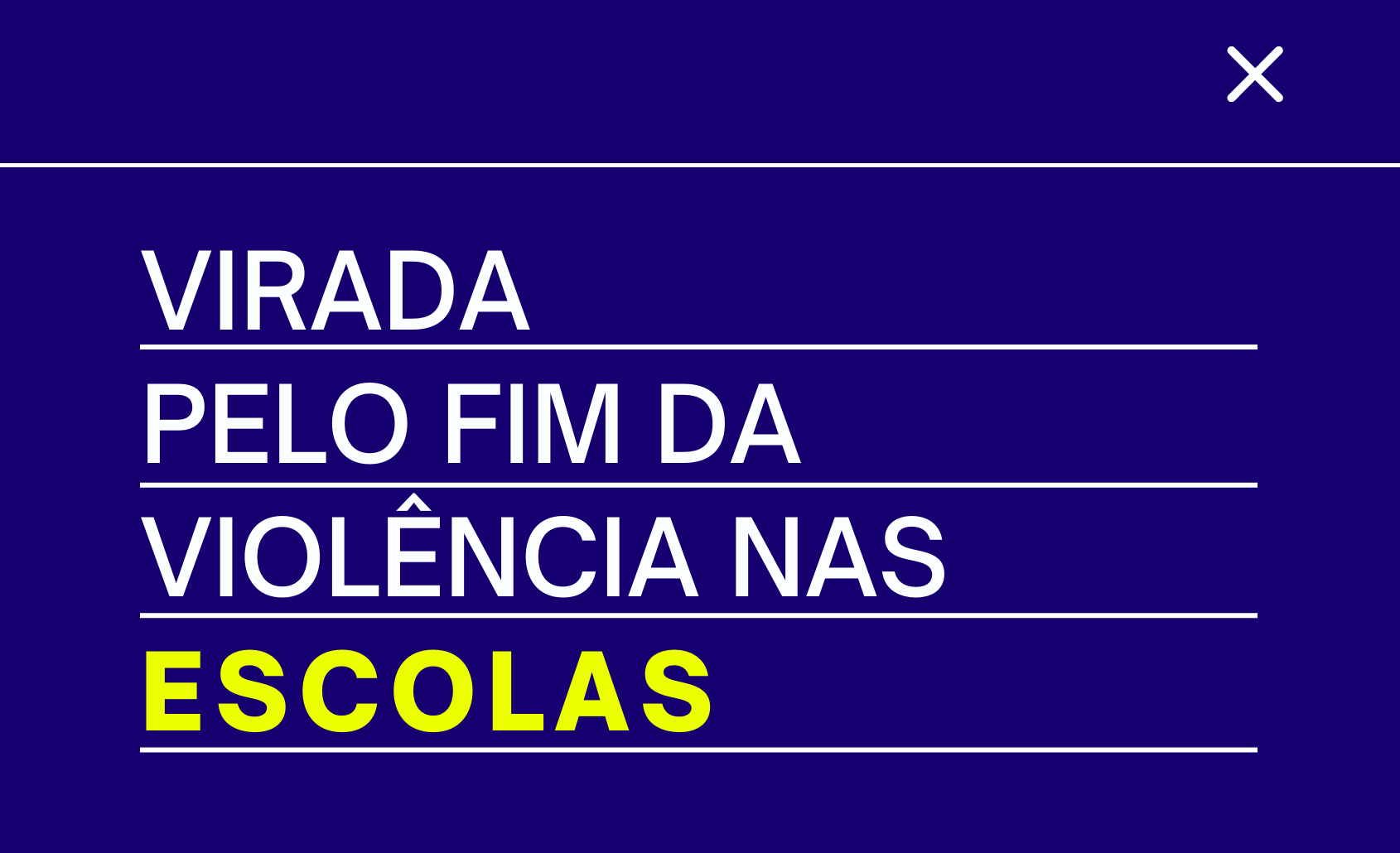 Card em fundo azul com texto: Virada pelo fim da violência nas escolas